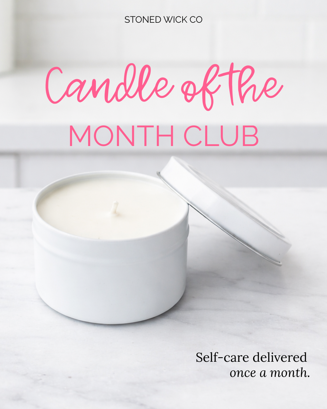 Candle of The Month Club